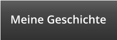 Meine Geschichte