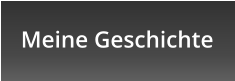 Meine Geschichte